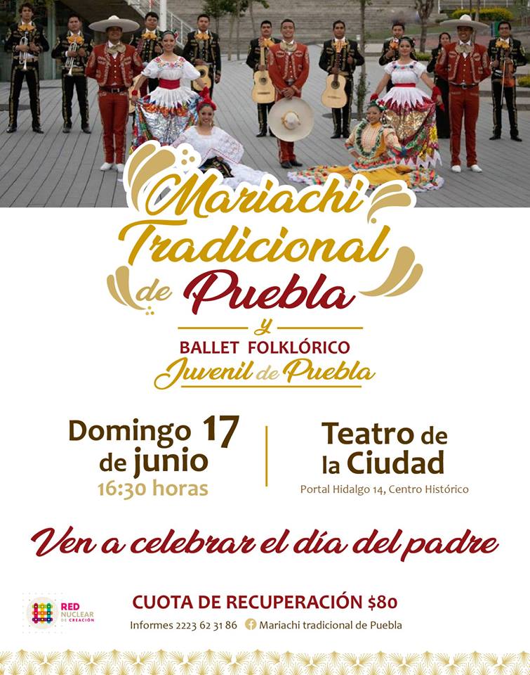 Mariachi tradicional de Puebla: Día del Padre . 17 de junio 